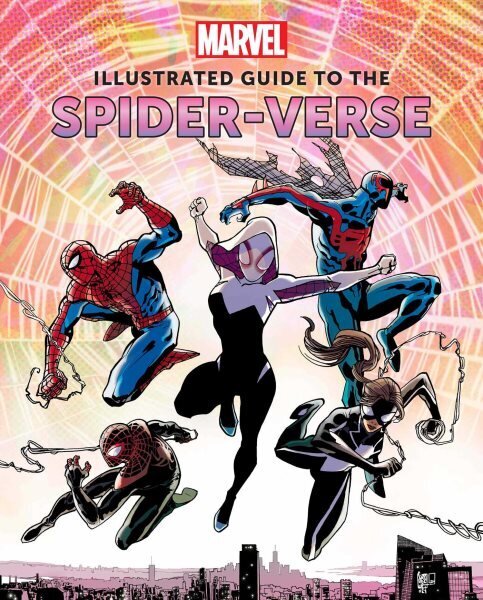 Marvel: Illustrated Guide to the Spider-Verse цена и информация | Fantaasia, müstika | kaup24.ee