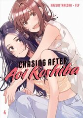 Chasing After Aoi Koshiba 4 цена и информация | Фантастика, фэнтези | kaup24.ee