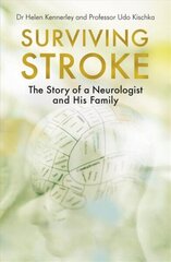 Surviving Stroke: The Story of a Neurologist and His Family цена и информация | Самоучители | kaup24.ee