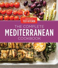 Complete Mediterranean Cookbook Gift Edition: 500 Vibrant, Kitchen-Tested Recipes for Living and Eating Well Every Day цена и информация | Книги рецептов | kaup24.ee