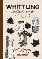 Whittling Woodland Animals hind ja info | Tervislik eluviis ja toitumine | kaup24.ee