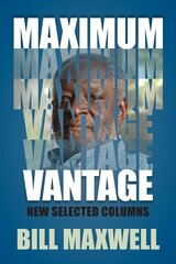 Maximum Vantage: New Selected Columns цена и информация | Книги по социальным наукам | kaup24.ee