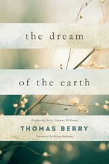 Dream Of The Earth hind ja info | Ühiskonnateemalised raamatud | kaup24.ee