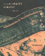 New Farmer's Almanac, Volume VI: Adjustments and Accommodations hind ja info | Ühiskonnateemalised raamatud | kaup24.ee