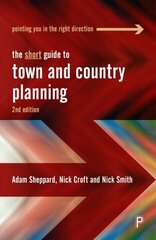 Short Guide to Town and Country Planning цена и информация | Книги по социальным наукам | kaup24.ee