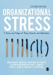 Organizational Stress: A Review and Critique of Theory, Research, and Applications 2nd Revised edition цена и информация | Книги по экономике | kaup24.ee