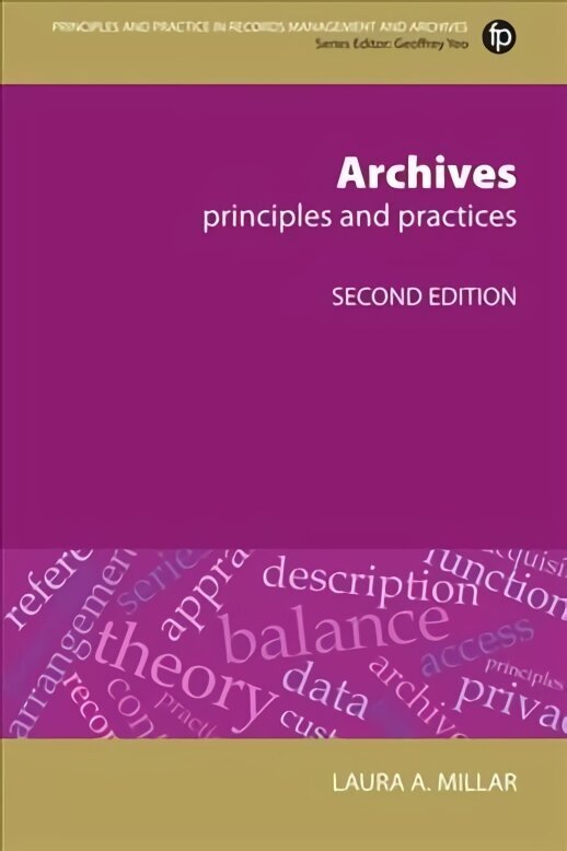 Archives: Principles and practices 2nd edition цена и информация | Entsüklopeediad, teatmeteosed | kaup24.ee