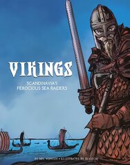 Vikings: Scandinavia's Ferocious Sea Raiders цена и информация | Книги для подростков и молодежи | kaup24.ee