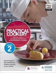 Practical Cookery for the Level 2 Technical Certificate in Professional Cookery hind ja info | Ühiskonnateemalised raamatud | kaup24.ee