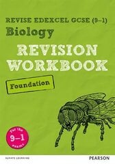 Pearson REVISE Edexcel GCSE Biology Foundation Revision Workbook hind ja info | Noortekirjandus | kaup24.ee