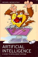 Artificial Intelligence: A Guide to Intelligent Systems 3rd edition цена и информация | Книги по экономике | kaup24.ee