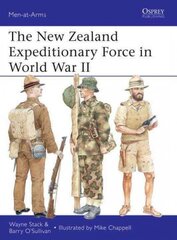 New Zealand Expeditionary Force in World War II hind ja info | Ajalooraamatud | kaup24.ee