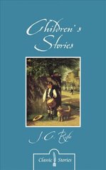 Children's Stories By J.C. Ryle hind ja info | Noortekirjandus | kaup24.ee