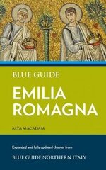 Blue Guide Emilia Romagna Expanded hind ja info | Reisiraamatud, reisijuhid | kaup24.ee