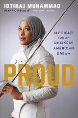 Proud: My Fight for an Unlikely American Dream цена и информация | Биографии, автобиогафии, мемуары | kaup24.ee