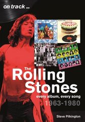 Rolling Stones 1963-1980 - On Track: Every Album, Every Song цена и информация | Книги об искусстве | kaup24.ee