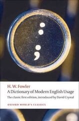Dictionary of Modern English Usage: The Classic First Edition hind ja info | Võõrkeele õppematerjalid | kaup24.ee