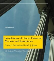 Foundations of Global Financial Markets and Institutions fifth edition hind ja info | Majandusalased raamatud | kaup24.ee