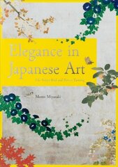 Elegance of Japanese Art: Edo Rimpa Bird and Flower Painting цена и информация | Книги об искусстве | kaup24.ee