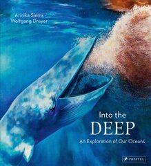 Into the Deep: An Exploration of Our Oceans hind ja info | Noortekirjandus | kaup24.ee