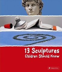 13 Sculptures Children Should Know цена и информация | Книги для подростков и молодежи | kaup24.ee