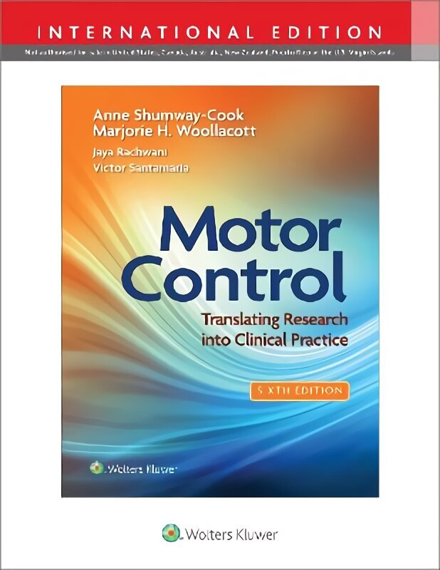 Motor Control: Translating Research into Clinical Practice Sixth, International Edition hind ja info | Majandusalased raamatud | kaup24.ee