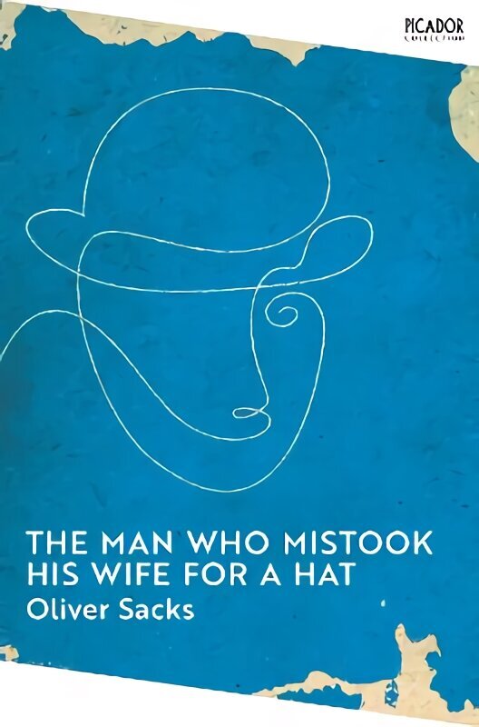 Man Who Mistook His Wife for a Hat hind ja info | Eneseabiraamatud | kaup24.ee