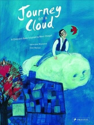 Journey on a Cloud: A Children's Book Inspired by Marc Chagall цена и информация | Väikelaste raamatud | kaup24.ee
