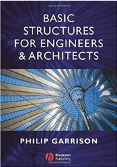 Basic Structures for Engineers & Architects цена и информация | Книги по архитектуре | kaup24.ee