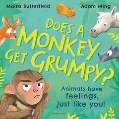 Does A Monkey Get Grumpy?: Animals have feelings, just like you! цена и информация | Книги для малышей | kaup24.ee