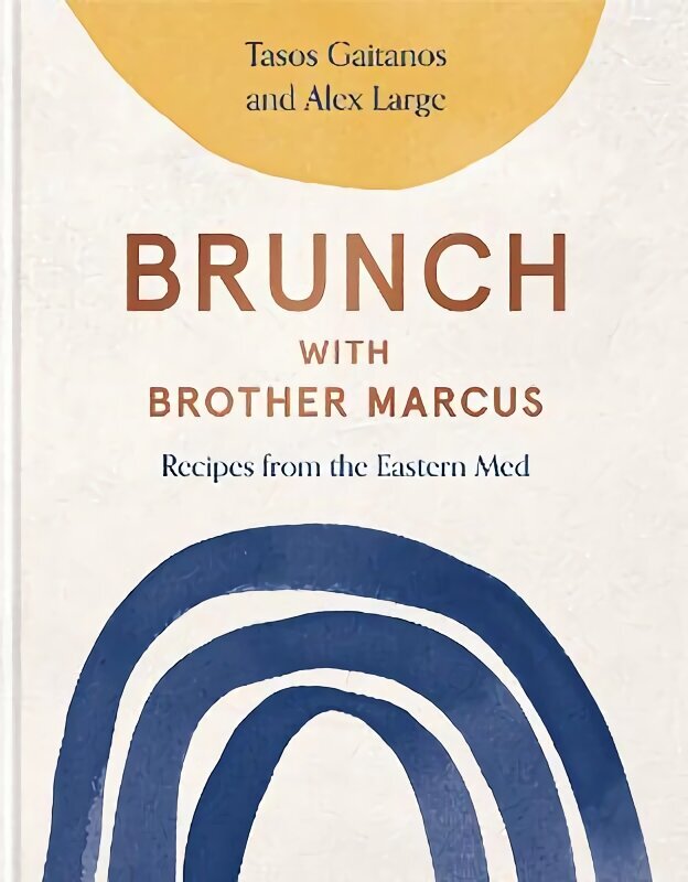 Brunch with Brother Marcus: Recipes from the Eastern Med цена и информация | Retseptiraamatud  | kaup24.ee