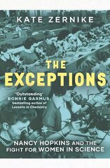Exceptions: Nancy Hopkins and the fight for women in science цена и информация | Биографии, автобиогафии, мемуары | kaup24.ee