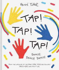 Tap! Tap! Tap!: Dance! Dance! Dance! hind ja info | Väikelaste raamatud | kaup24.ee