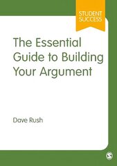 Essential Guide to Building Your Argument hind ja info | Ühiskonnateemalised raamatud | kaup24.ee