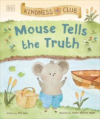 Kindness Club Mouse Tells the Truth: Join the Kindness Club as They Learn To Be Kind цена и информация | Книги для подростков и молодежи | kaup24.ee