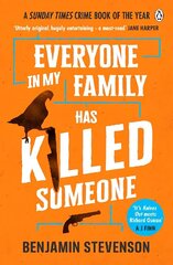Everyone In My Family Has Killed Someone: 2023's most original murder mystery цена и информация | Фантастика, фэнтези | kaup24.ee