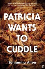 Patricia Wants to Cuddle Main цена и информация | Фантастика, фэнтези | kaup24.ee