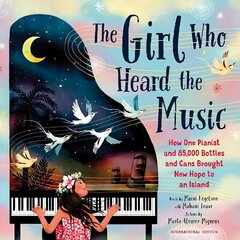 Girl Who Heard the Music: Mahani Teave, The Pianist with a Dream as Big as an Island hind ja info | Noortekirjandus | kaup24.ee