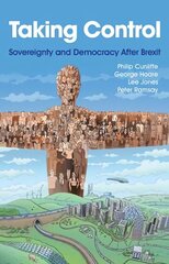 Taking Control: Sovereignty and Democracy After Brexit цена и информация | Книги по социальным наукам | kaup24.ee