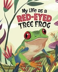 My Life as a Red-Eyed Tree Frog цена и информация | Книги для подростков и молодежи | kaup24.ee