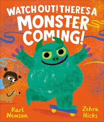 Watch Out! There's a Monster Coming! цена и информация | Книги для малышей | kaup24.ee