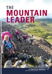 Mountain Leader: A Practical Manual hind ja info | Tervislik eluviis ja toitumine | kaup24.ee
