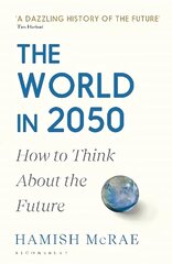 World in 2050: How to Think About the Future hind ja info | Majandusalased raamatud | kaup24.ee