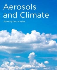 Aerosols and Climate hind ja info | Majandusalased raamatud | kaup24.ee