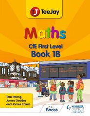 TeeJay Maths CfE First Level Book 1B Second Edition hind ja info | Noortekirjandus | kaup24.ee