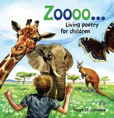 Zoooo...: Living Poems for Children цена и информация | Книги для подростков и молодежи | kaup24.ee