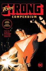 Tom Strong Compendium: TR - Trade Paperback цена и информация | Фантастика, фэнтези | kaup24.ee