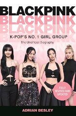 Blackpink: K-Pop's No.1 Girl Group hind ja info | Elulooraamatud, biograafiad, memuaarid | kaup24.ee