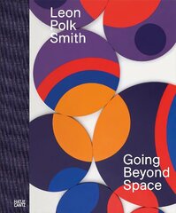 Leon Polk Smith: Going Beyond Space hind ja info | Kunstiraamatud | kaup24.ee