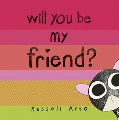 Will You Be My Friend? цена и информация | Книги для малышей | kaup24.ee